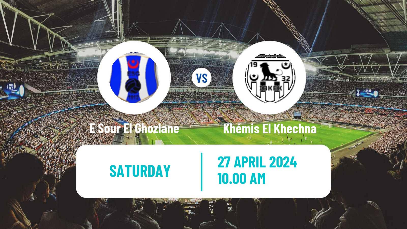 Soccer Algerian Ligue 2 E Sour El Ghozlane - Khémis El Khechna