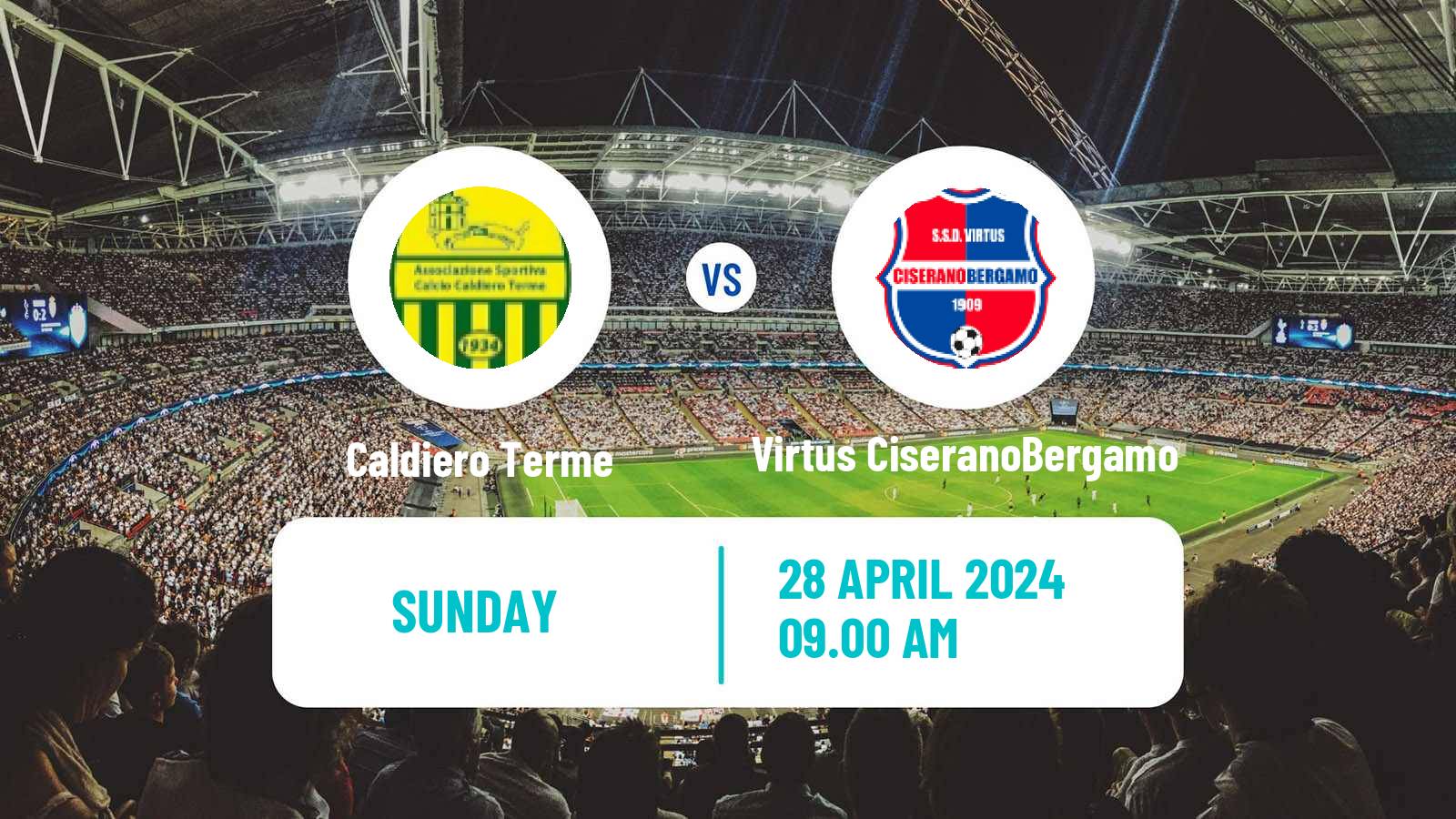Soccer Italian Serie D - Group B Caldiero Terme - Virtus CiseranoBergamo