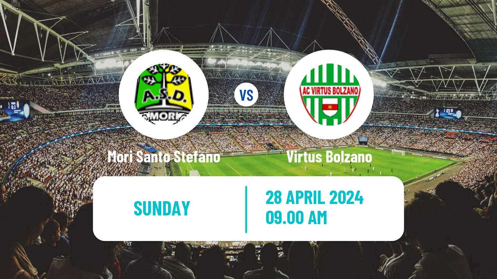 Soccer Italian Serie D - Group C Mori Santo Stefano - Virtus Bolzano