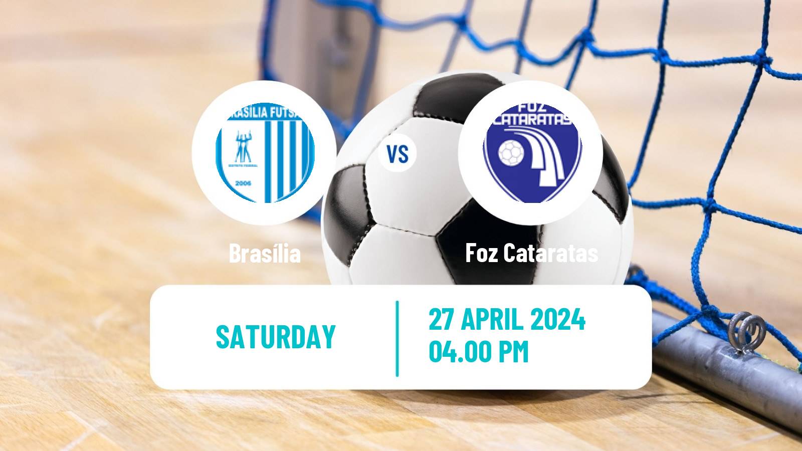 Futsal Brazilian Liga Futsal Brasília - Foz Cataratas