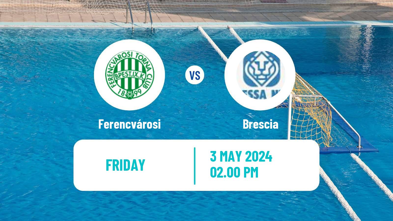 Water polo Champions League Water Polo Ferencvárosi - Brescia