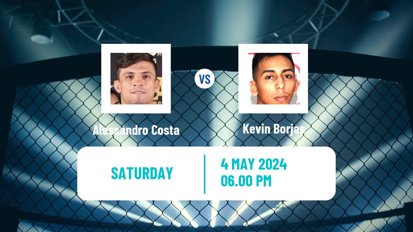 MMA Flyweight UFC Men Alessandro Costa - Kevin Borjas