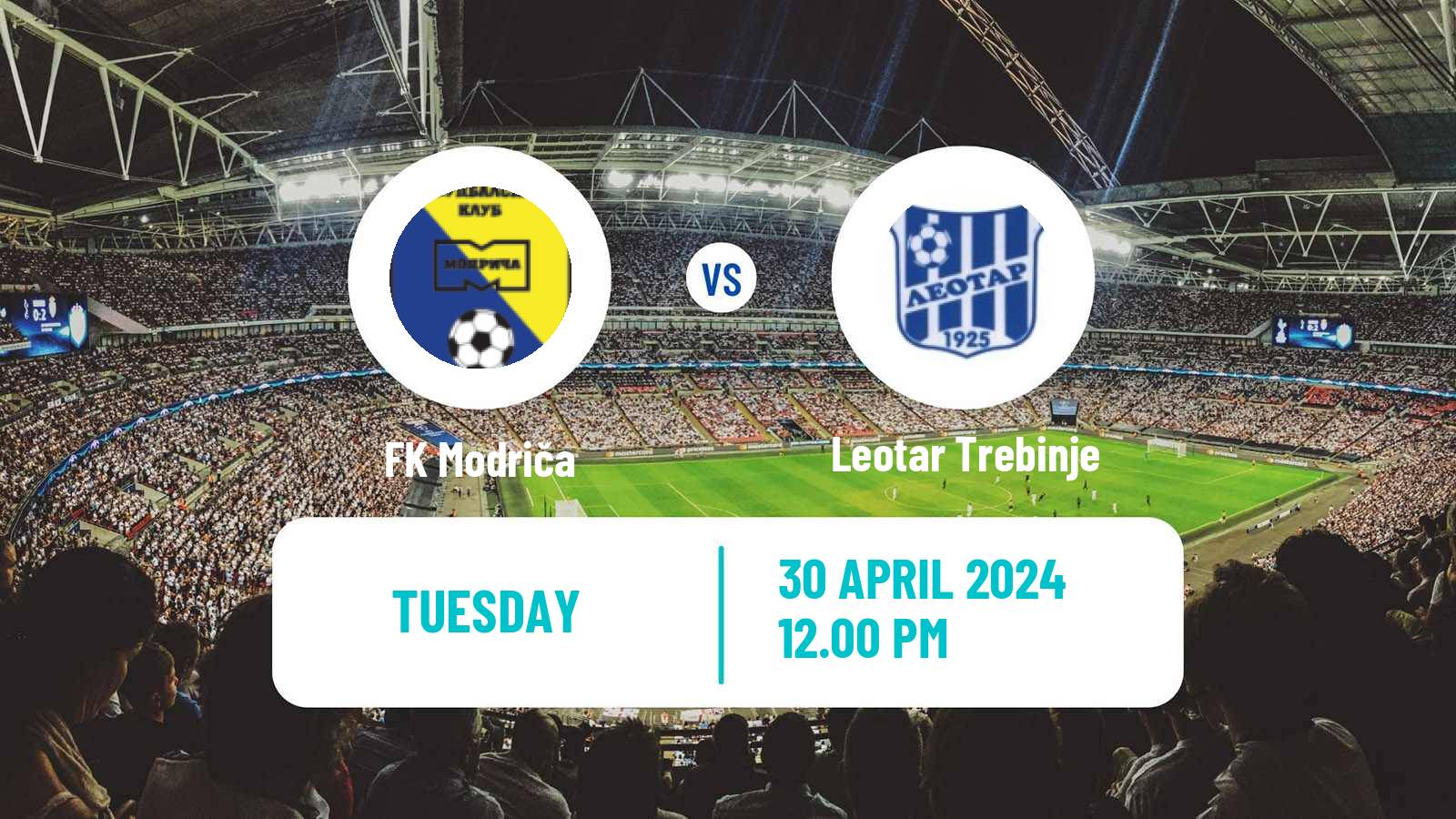 Soccer Bosnian Prva Liga RS Modriča - Leotar Trebinje