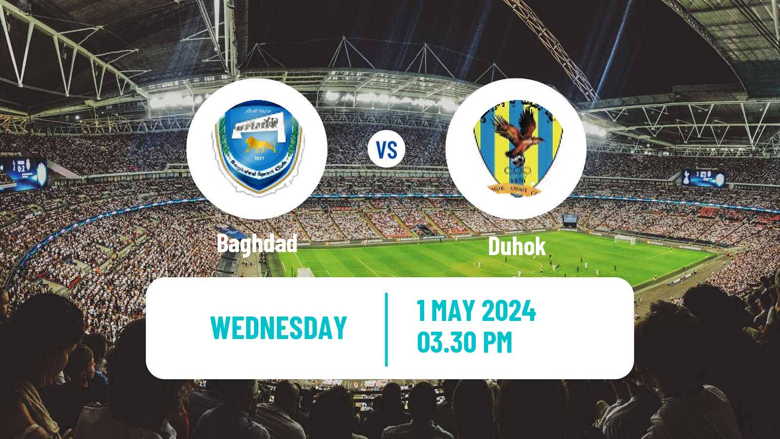 Soccer Iraqi Premier League Amanat Baghdad - Duhok