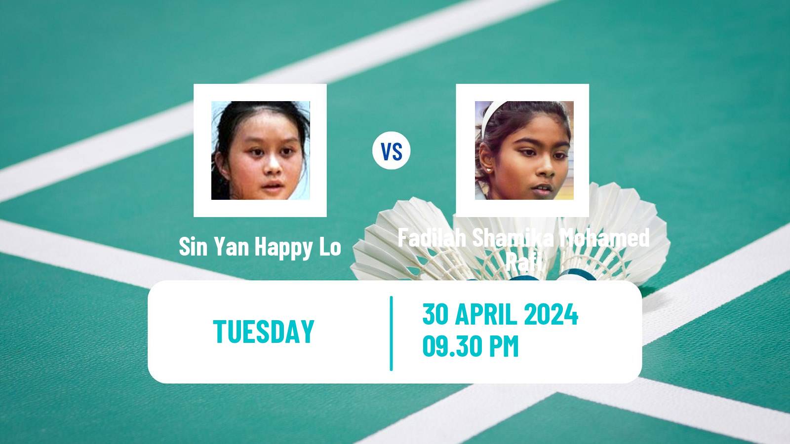 Badminton BWF Uber Cup Women Sin Yan Happy Lo - Fadilah Shamika Mohamed Rafi