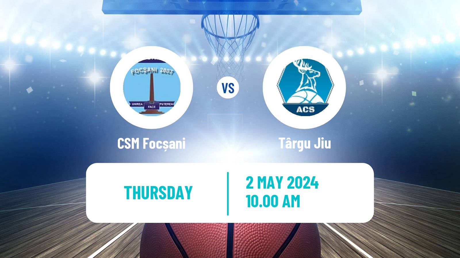 Basketball Romanian Divizia A Basketball CSM Focșani - Târgu Jiu