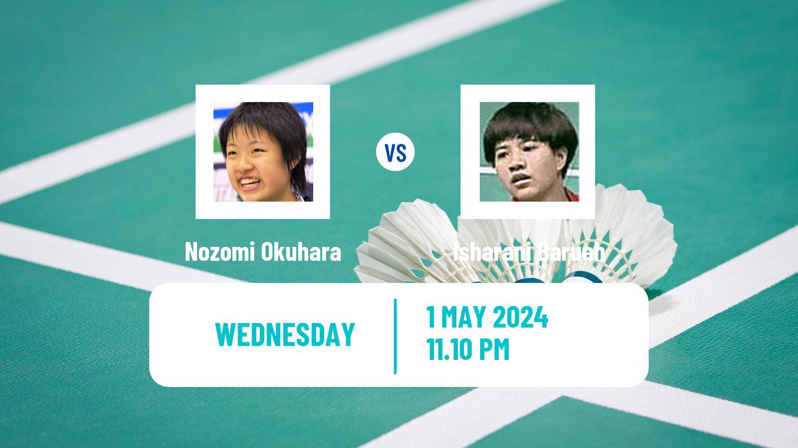 Badminton BWF Uber Cup Women Nozomi Okuhara - Isharani Baruah