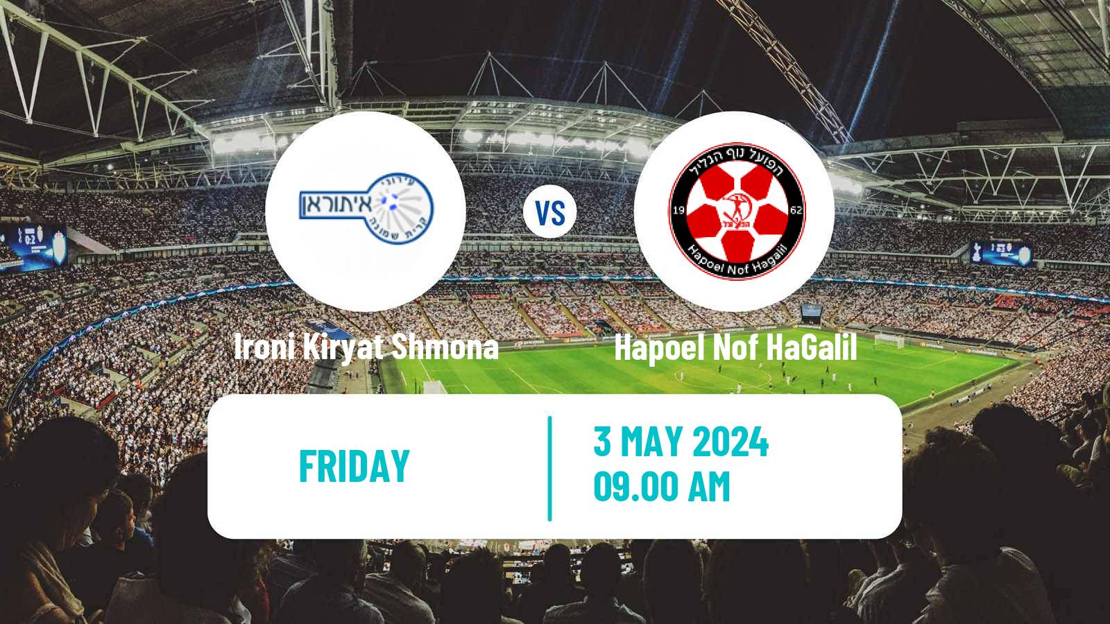 Soccer Israeli Liga Leumit Ironi Kiryat Shmona - Hapoel Nof HaGalil