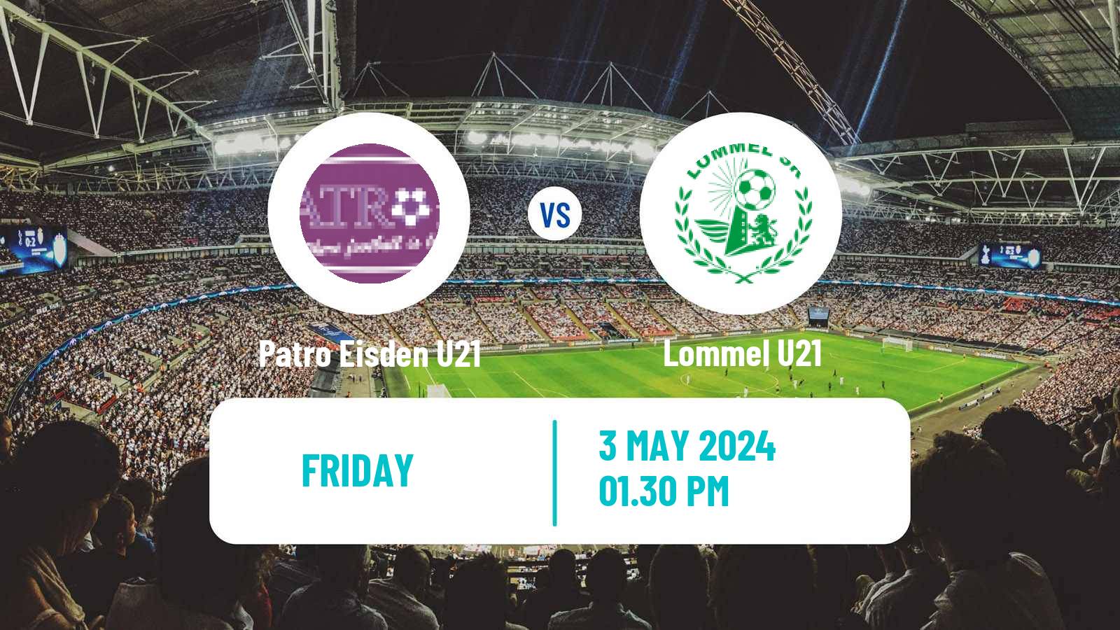 Football Belgian Pro League U21 Patro Eisden U21 - Lommel U21