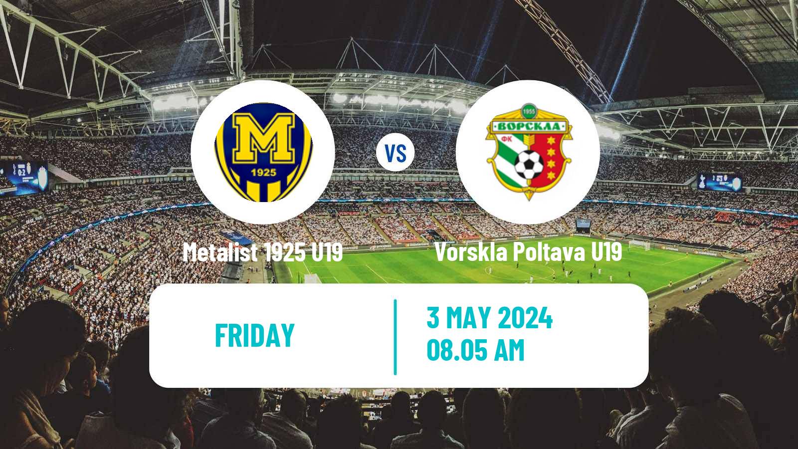 Soccer Ukrainian U19 League Metalist 1925 U19 - Vorskla Poltava U19