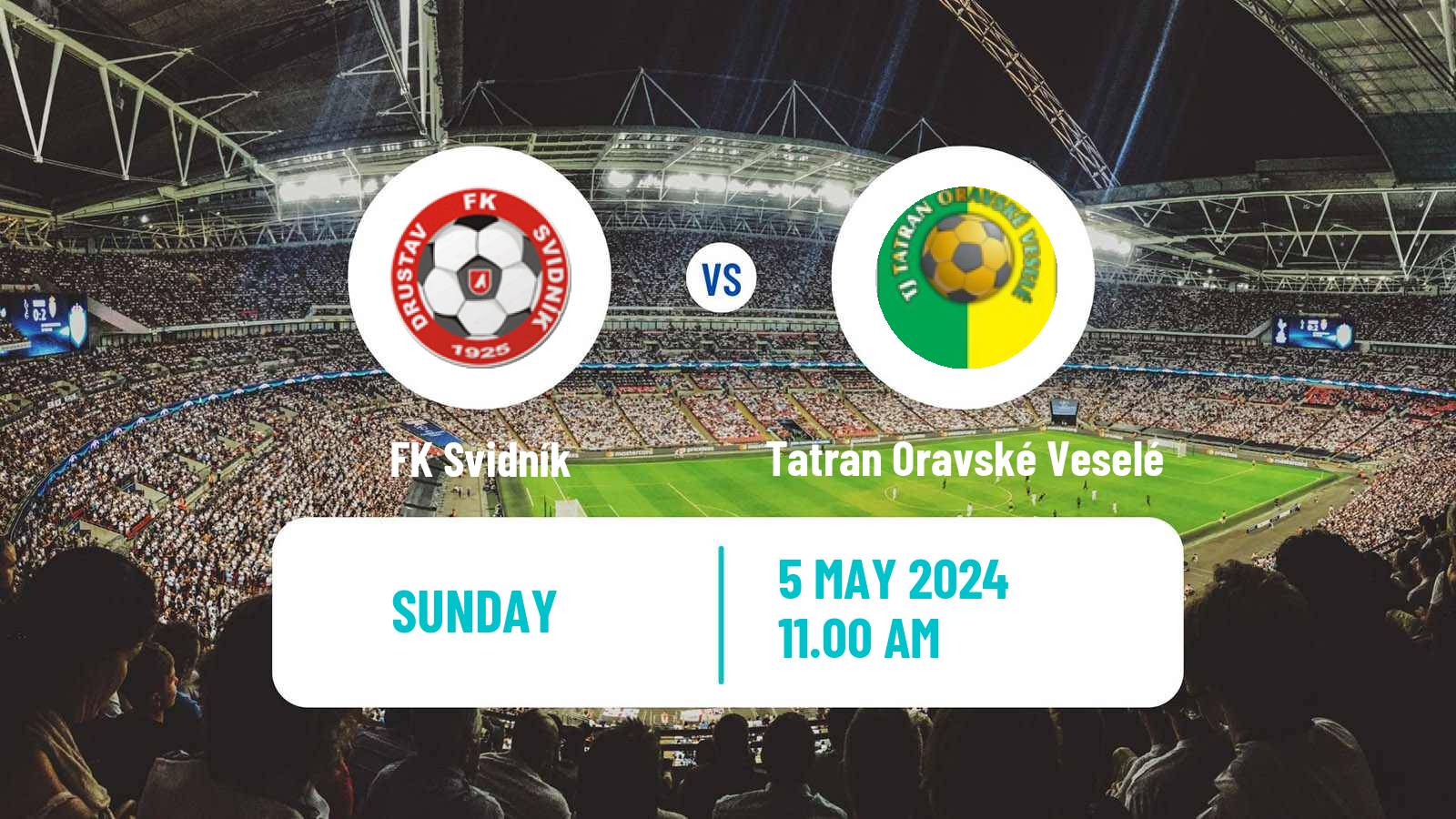 Soccer Slovak 3 Liga East Svidník - Tatran Oravské Veselé