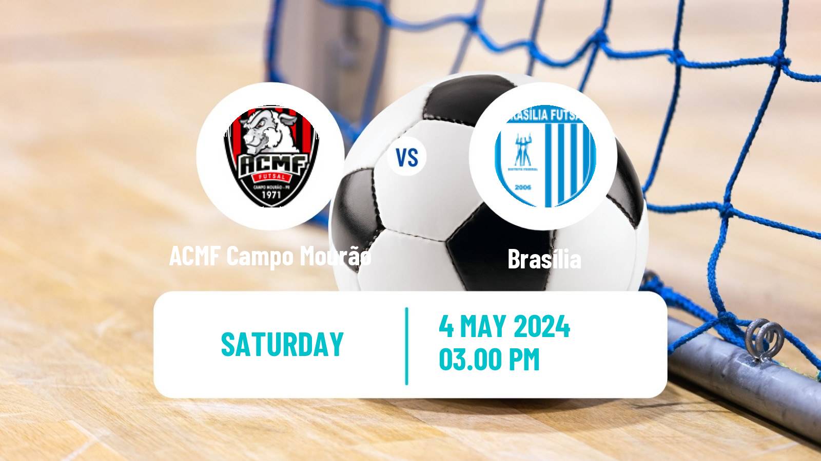 Futsal Brazilian Liga Futsal ACMF Campo Mourão - Brasília