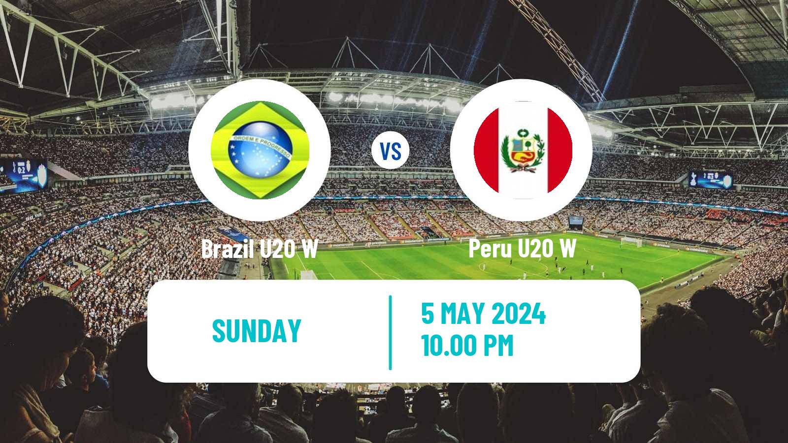Soccer South American Championship U20 Women Brazil U20 W - Peru U20 W