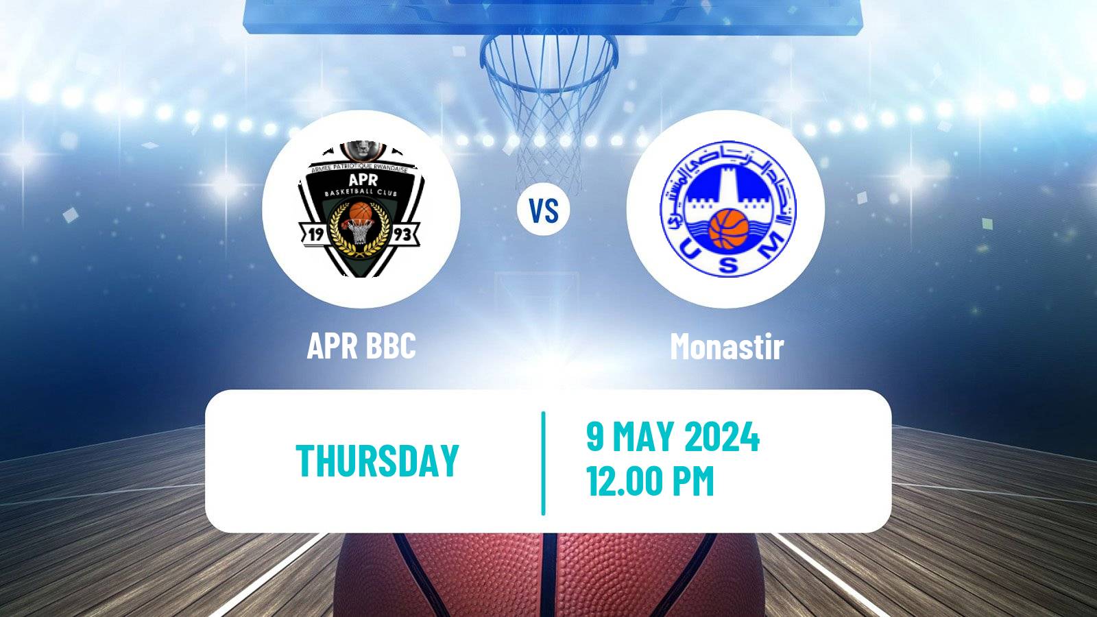 Basketball Basketball Africa League APR - Monastir