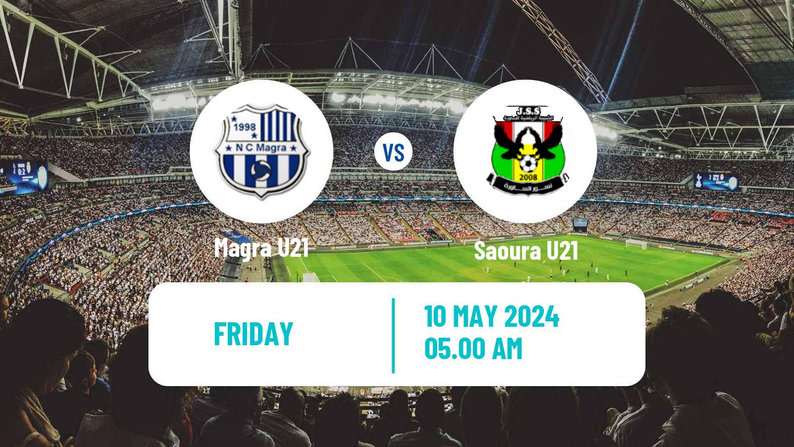 Football Algerian Ligue U21 Magra U21 - Saoura U21