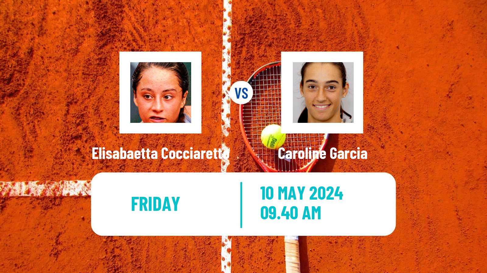 Tennis WTA Roma Elisabaetta Cocciaretto - Caroline Garcia