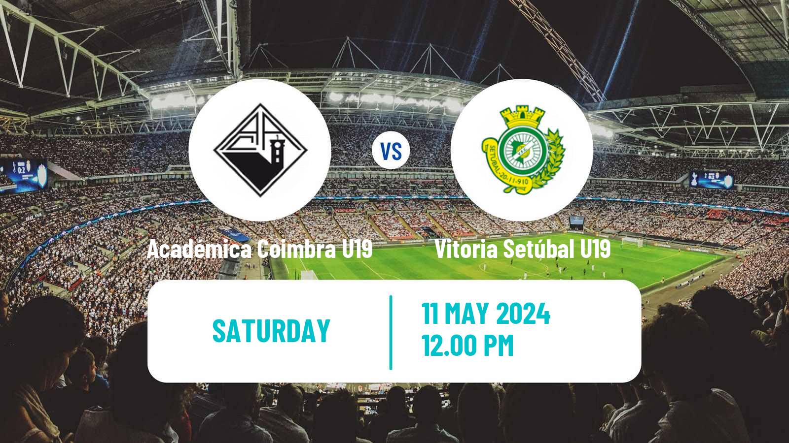 Soccer Portuguese Campeonato Nacional U19 Académica Coimbra U19 - Vitoria Setúbal U19