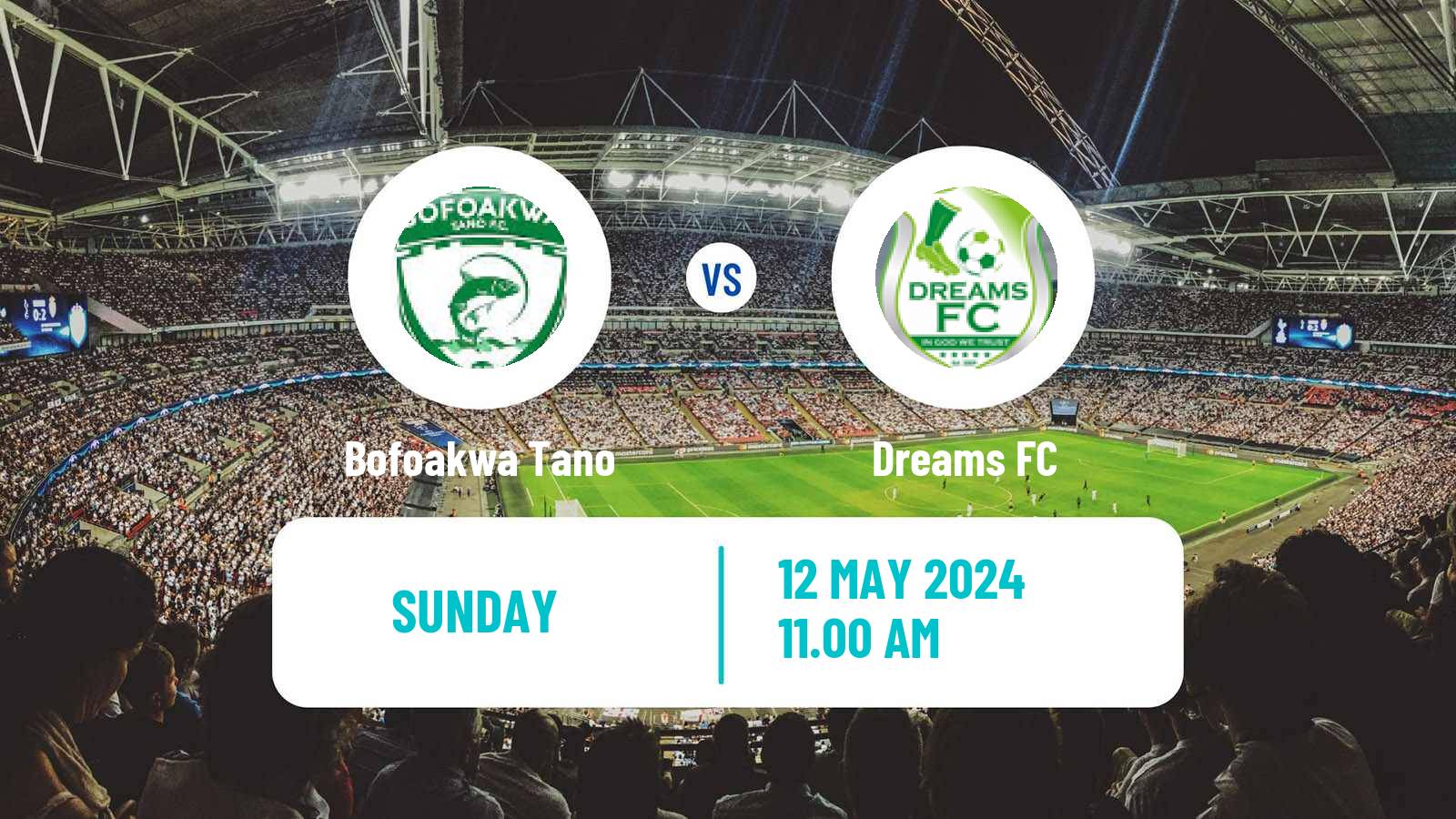 Soccer Ghanaian Cup Bofoakwa Tano - Dreams