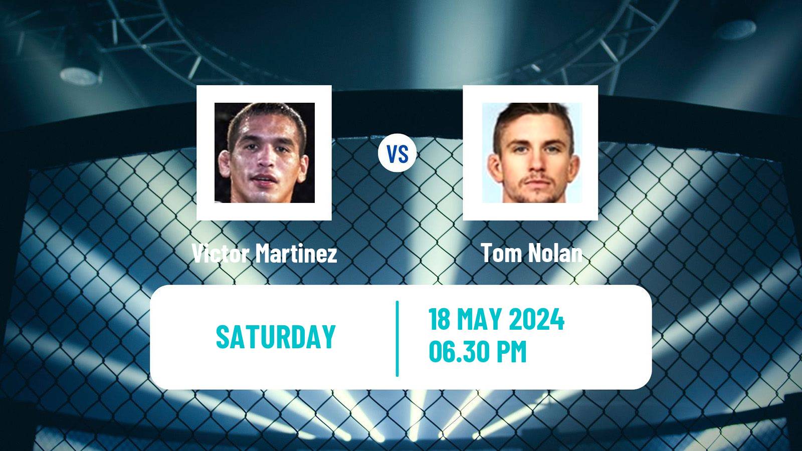 MMA Lightweight UFC Men Victor Martinez - Tom Nolan