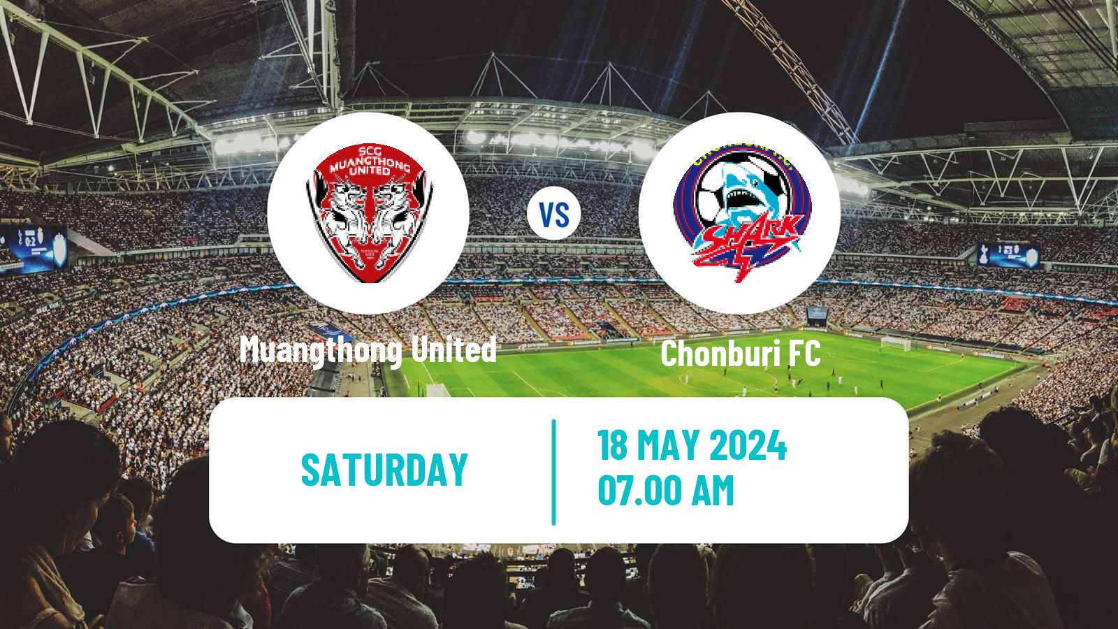 Soccer Thai League 1 Muangthong United - Chonburi