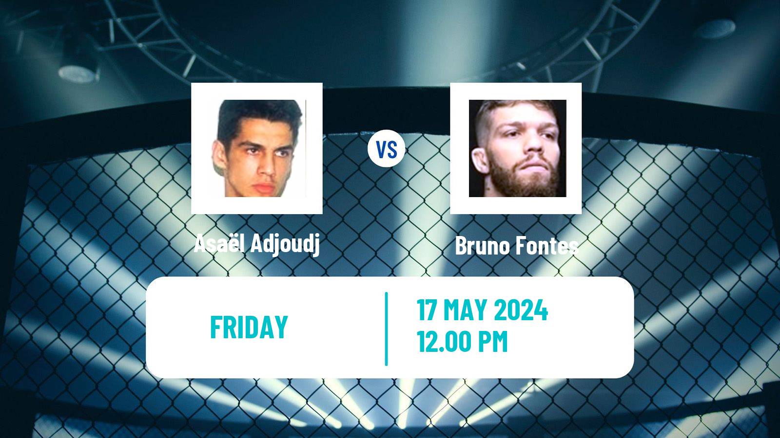 MMA Featherweight Bellator Men Asaël Adjoudj - Bruno Fontes