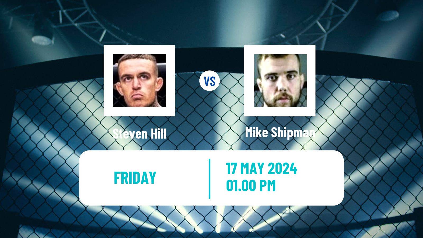 MMA Middleweight Bellator Men Steven Hill - Mike Shipman