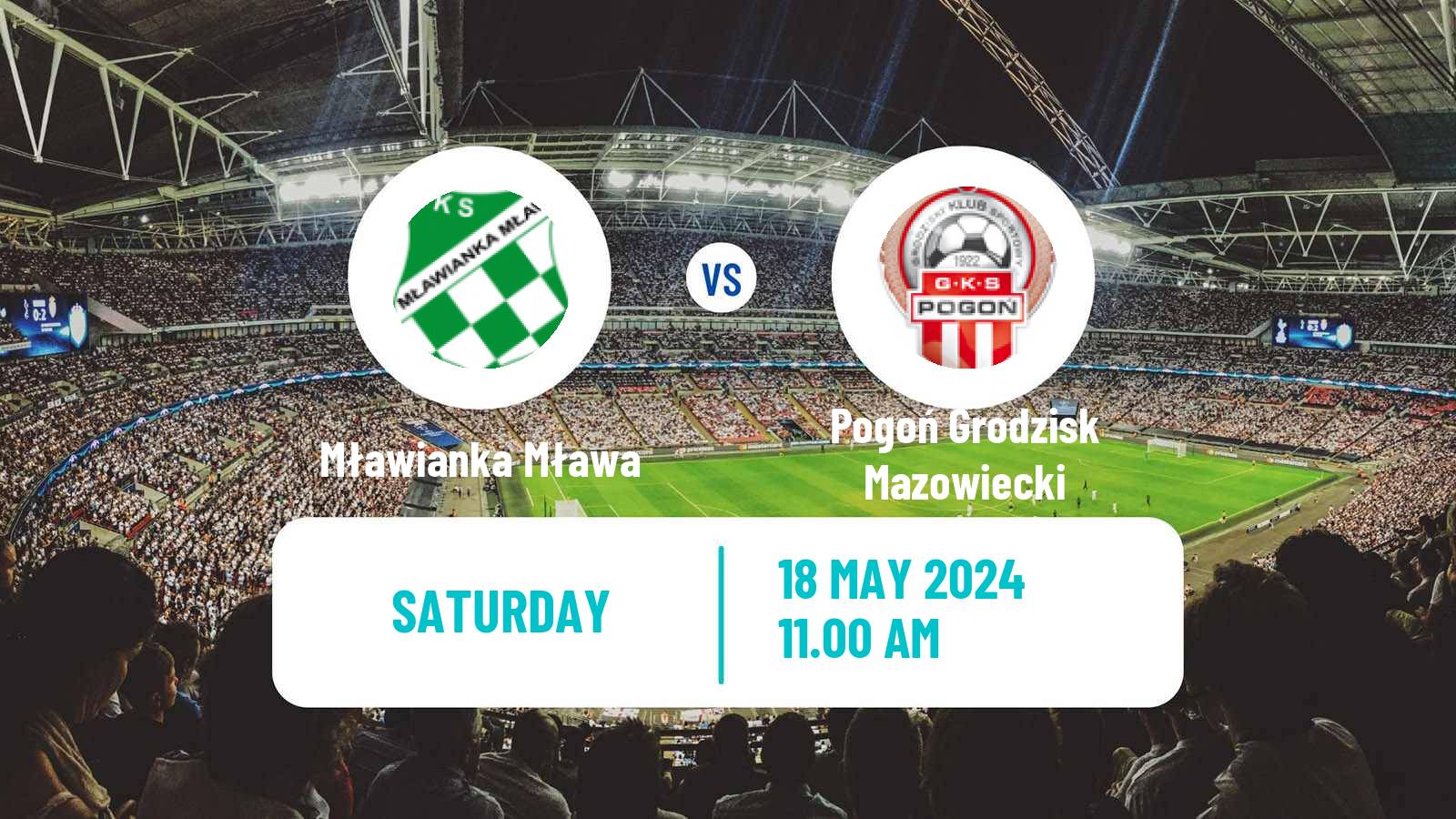 Football Polish Division 3 - Group I Mławianka Mława - Pogoń Grodzisk Mazowiecki