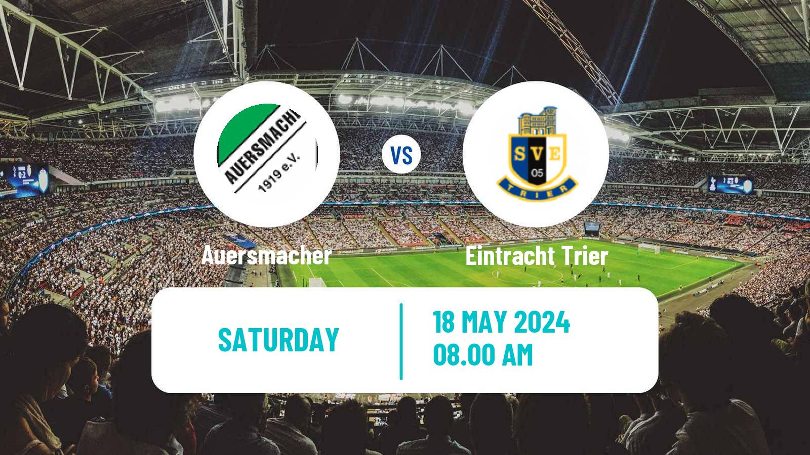 Soccer German Oberliga Rheinland-Pfalz/Saar Auersmacher - Eintracht Trier