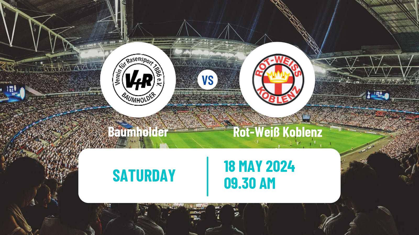 Soccer German Oberliga Rheinland-Pfalz/Saar Baumholder - Rot-Weiß Koblenz