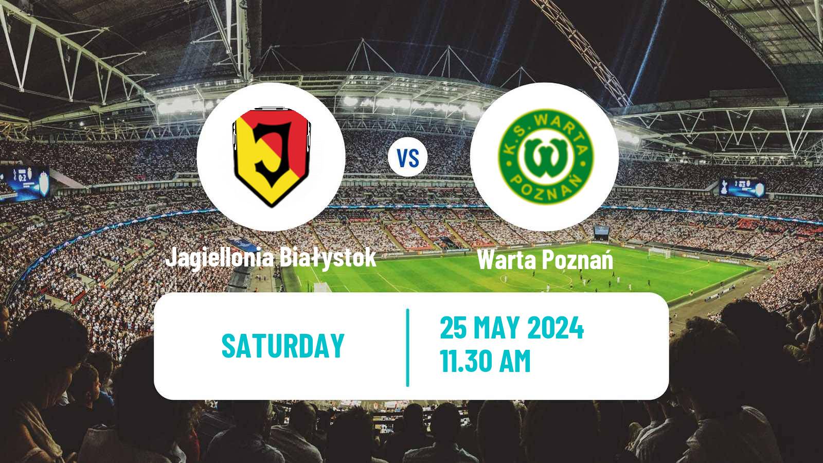 Soccer Polish Ekstraklasa Jagiellonia Białystok - Warta Poznań