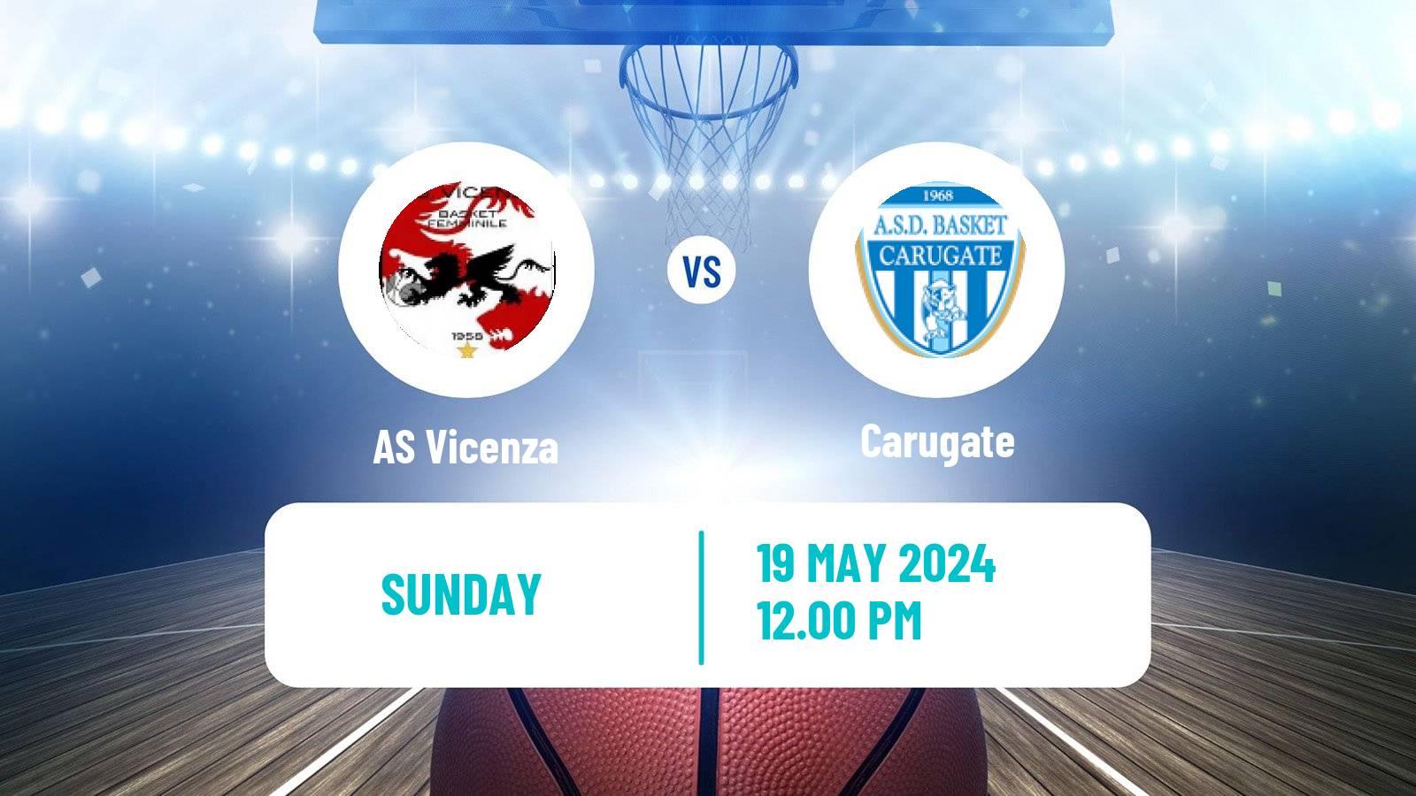 Basketball Serie A2 Basketball Women Group B Vicenza - Carugate