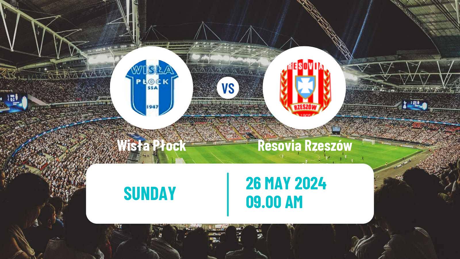 Soccer Polish Division 1 Wisła Płock - Resovia Rzeszów