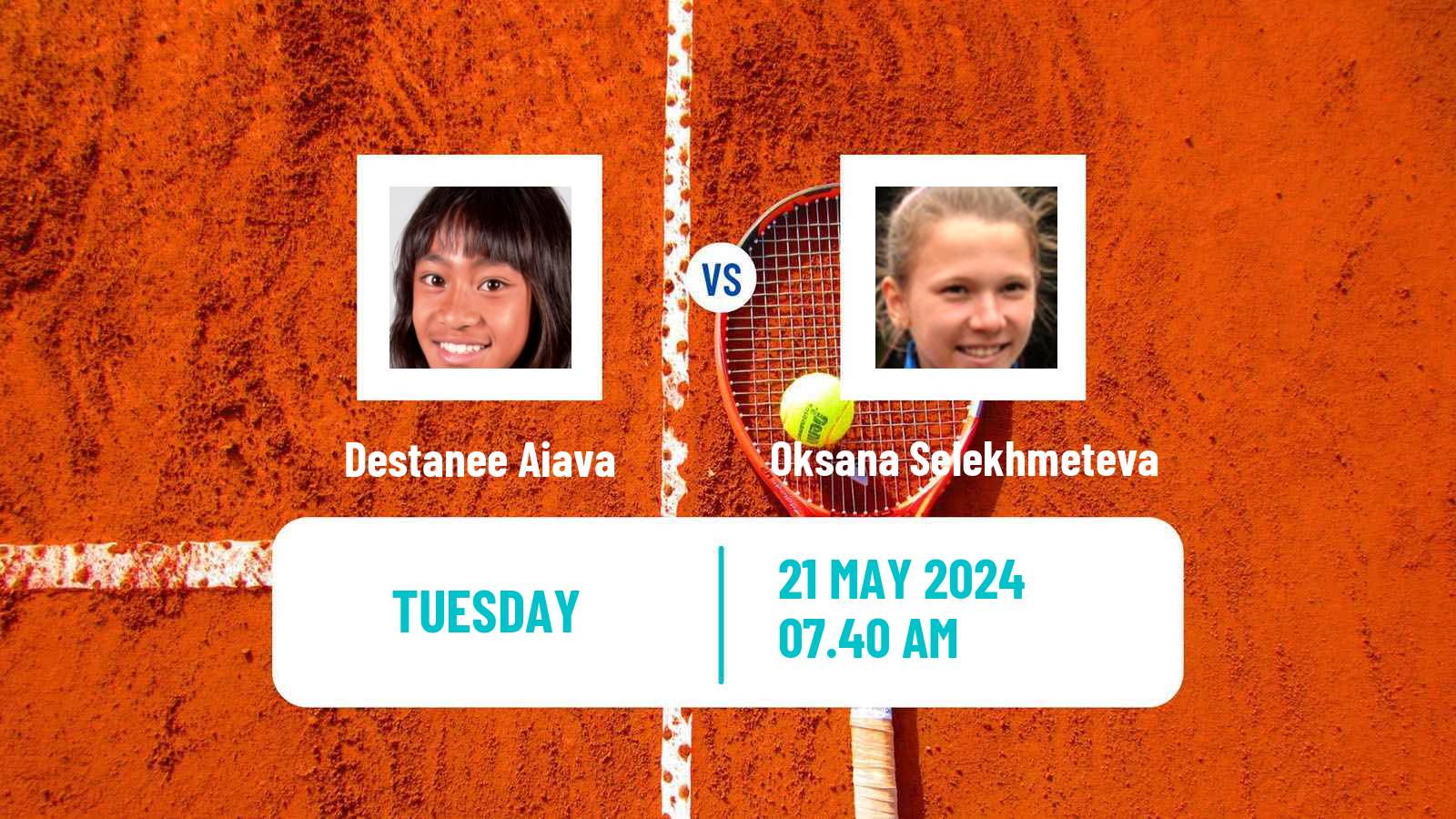 Tennis WTA Roland Garros Destanee Aiava - Oksana Selekhmeteva