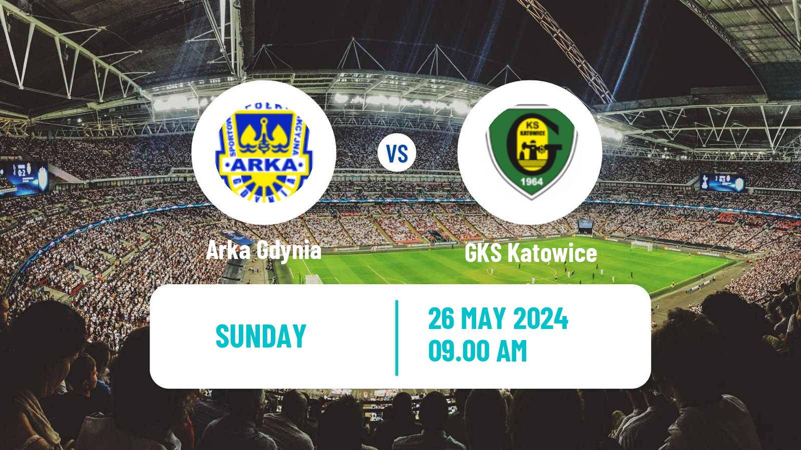Soccer Polish Division 1 Arka Gdynia - GKS Katowice