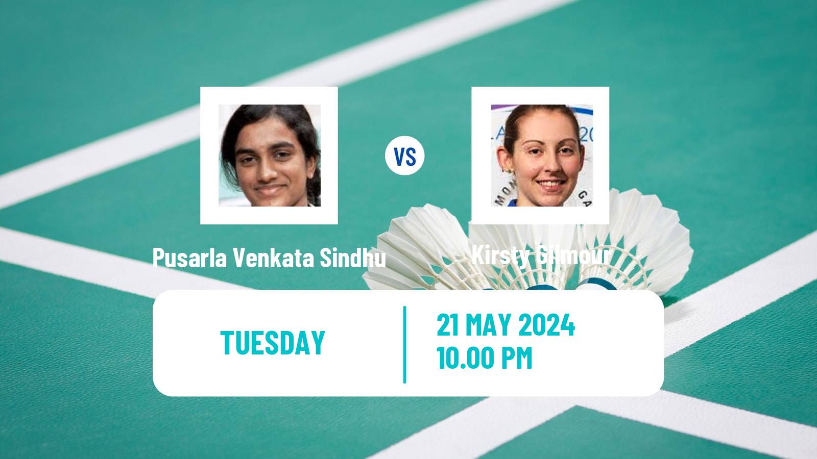Badminton BWF World Tour Malaysia Masters Women Pusarla Venkata Sindhu - Kirsty Gilmour