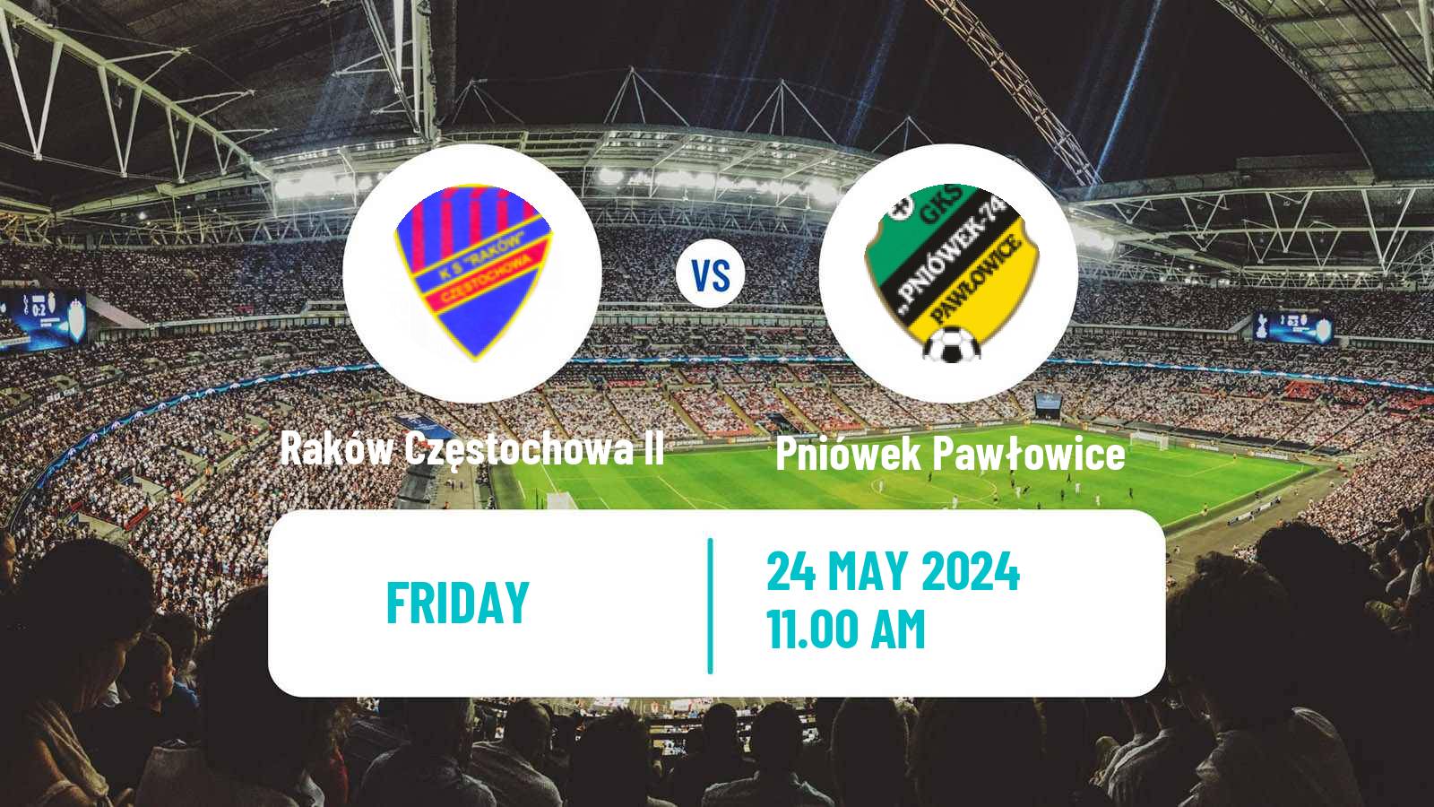 Soccer Polish Division 3 - Group III Raków Częstochowa II - Pniówek Pawłowice