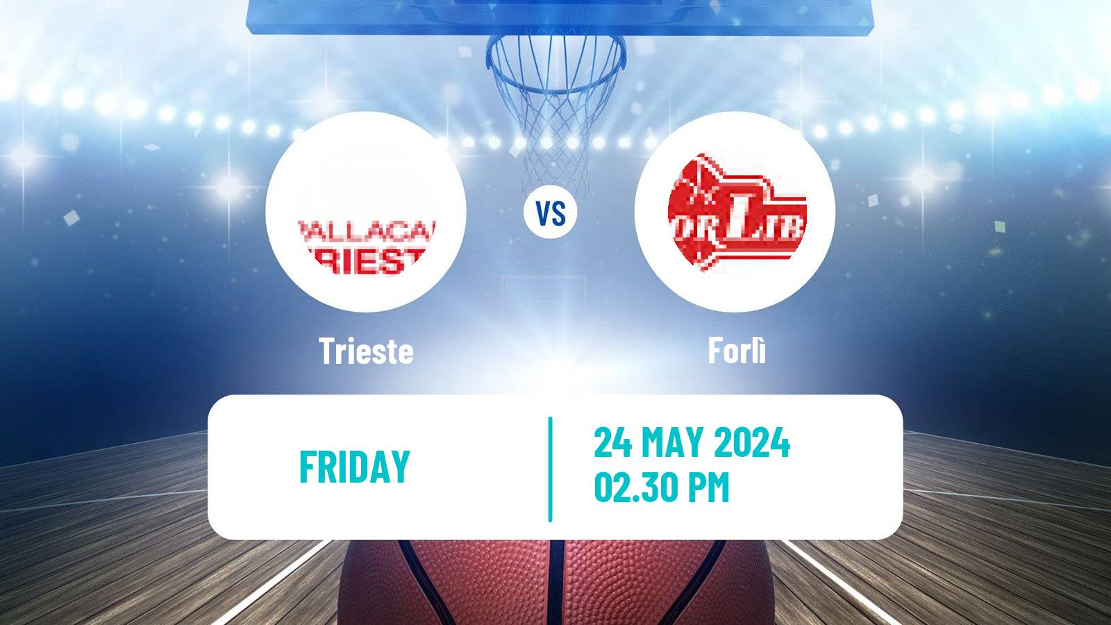 Basketball Italian Serie A2 Basketball Trieste - Forlì