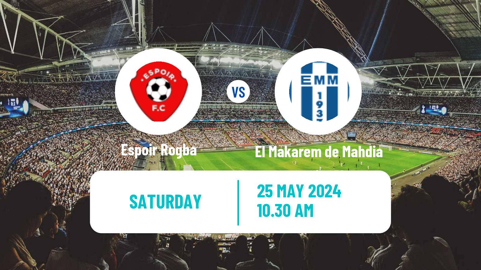 Football Tunisian Ligue 2 Espoir Rogba - El Makarem de Mahdia