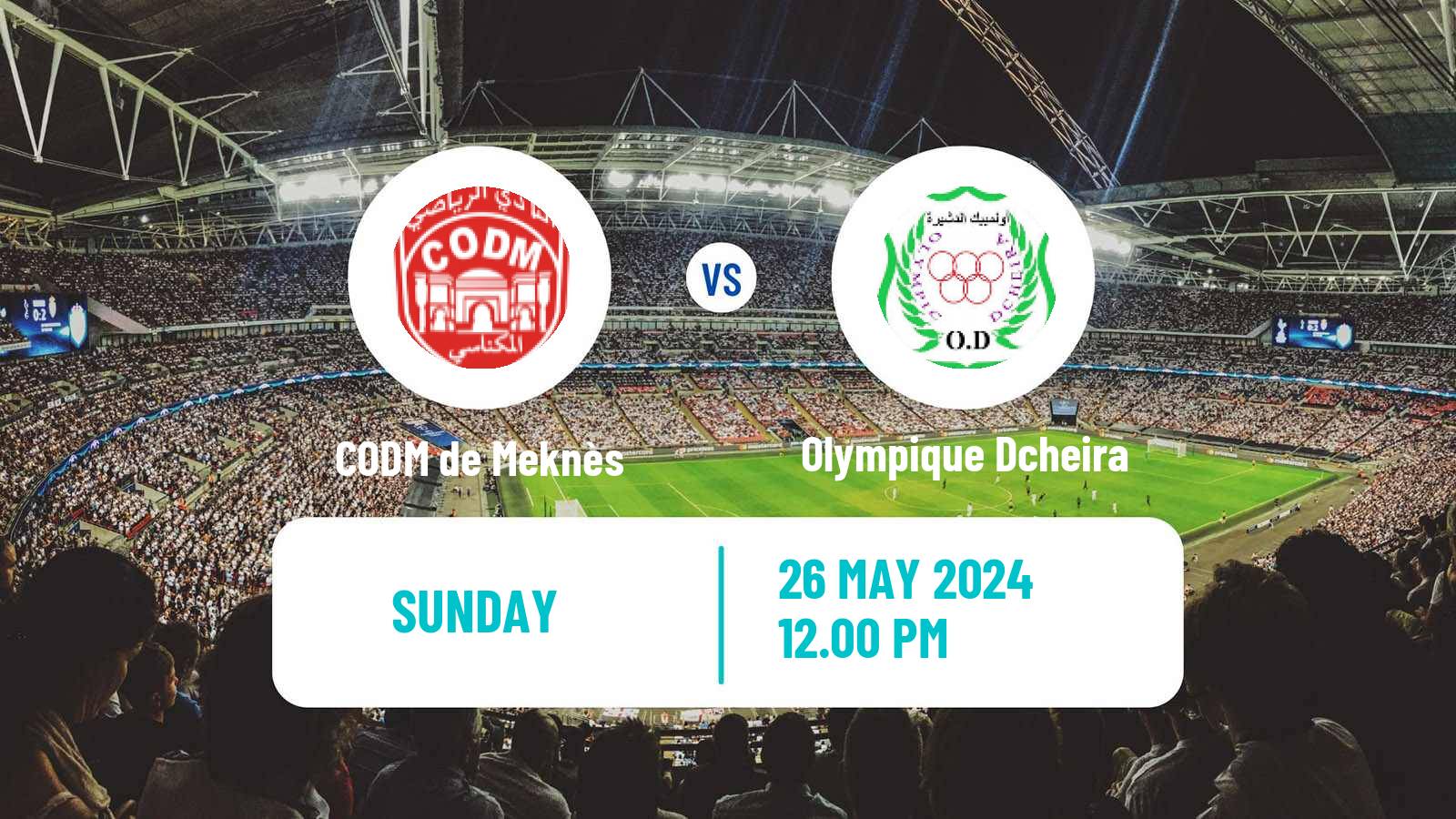 Soccer Moroccan Botola 2 CODM de Meknès - Olympique Dcheira