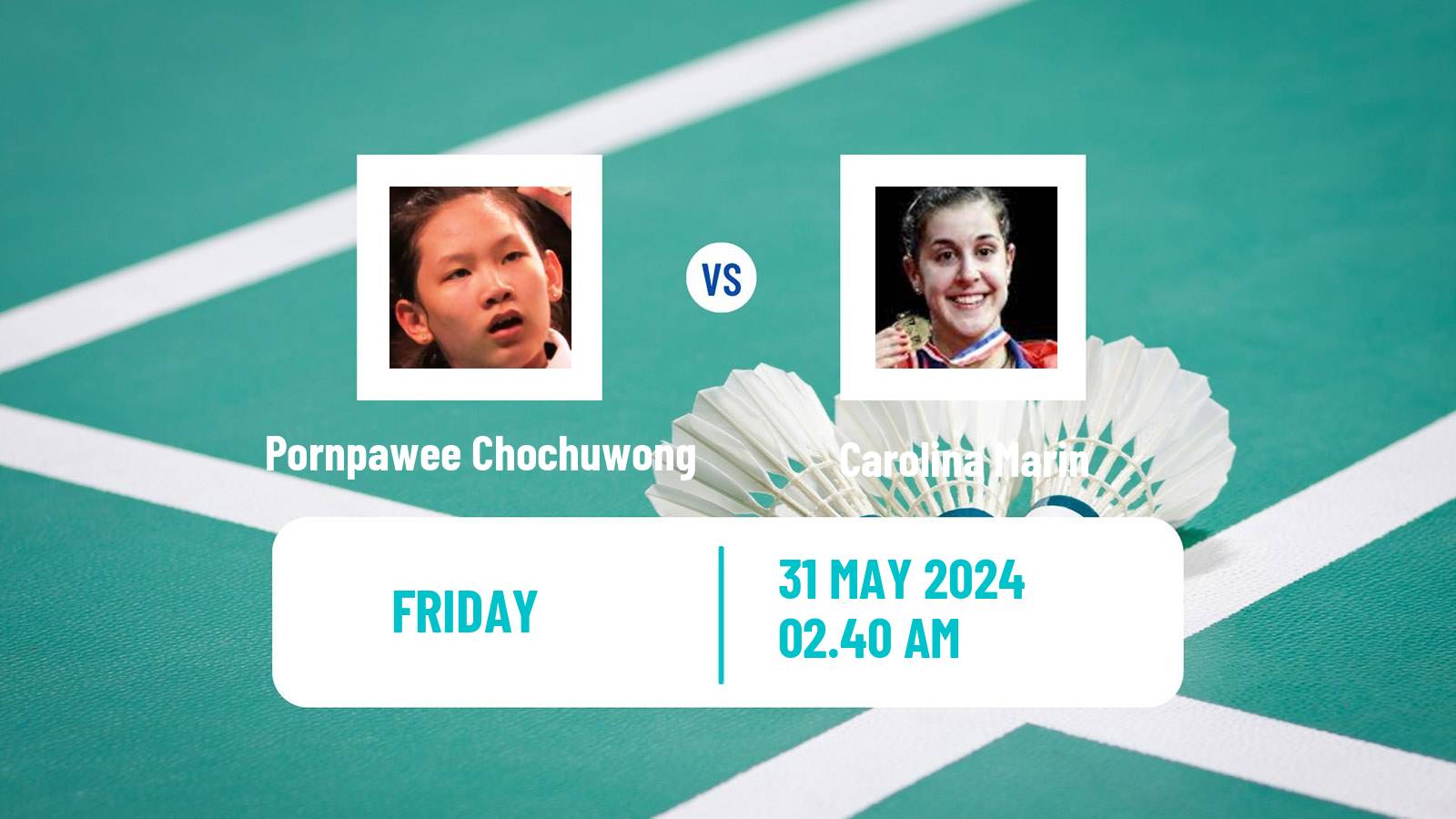Badminton BWF World Tour Singapore Open Women Pornpawee Chochuwong - Carolina Marin