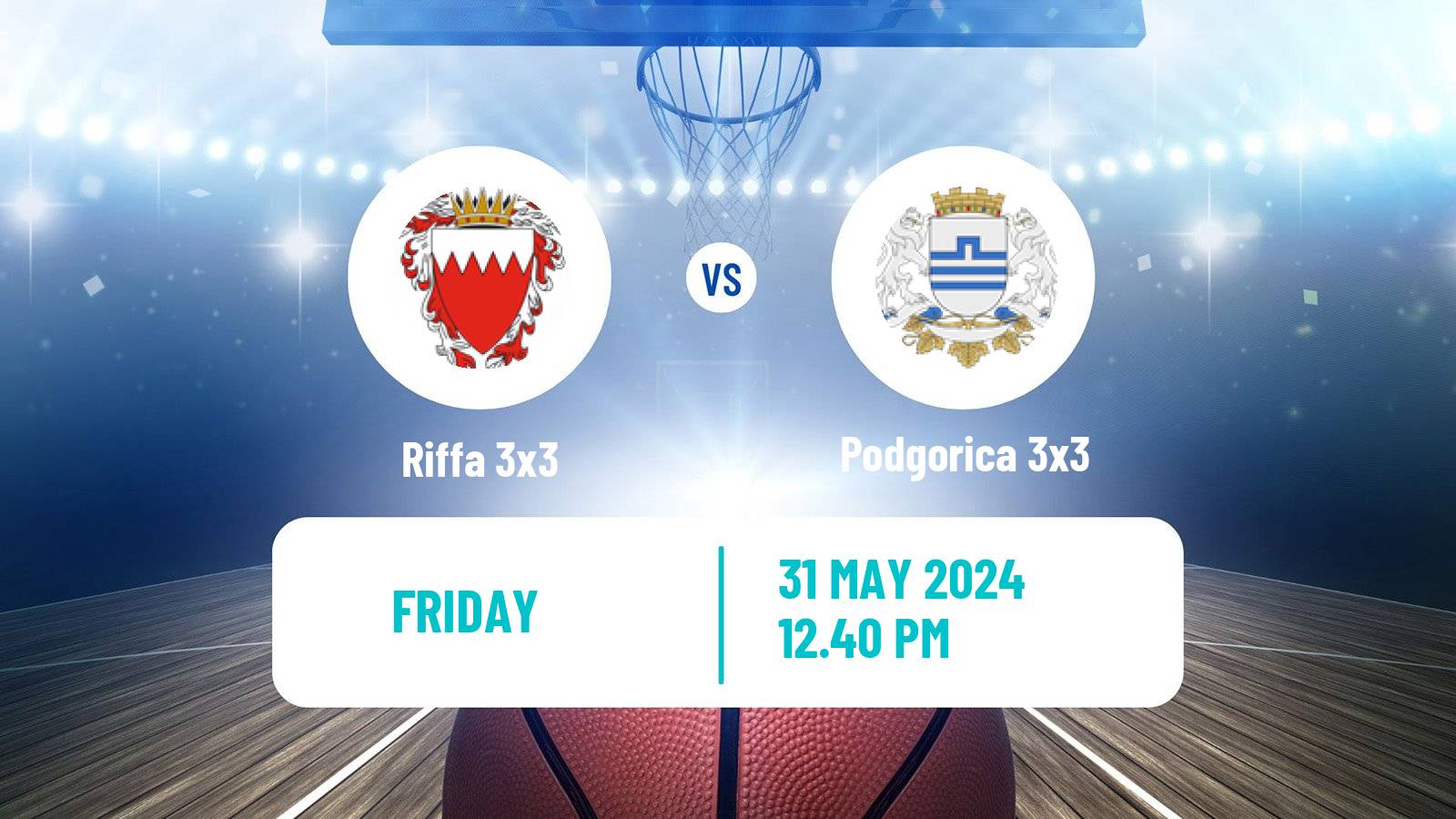 Basketball World Tour Marseille 3x3 Riffa 3x3 - Podgorica 3x3