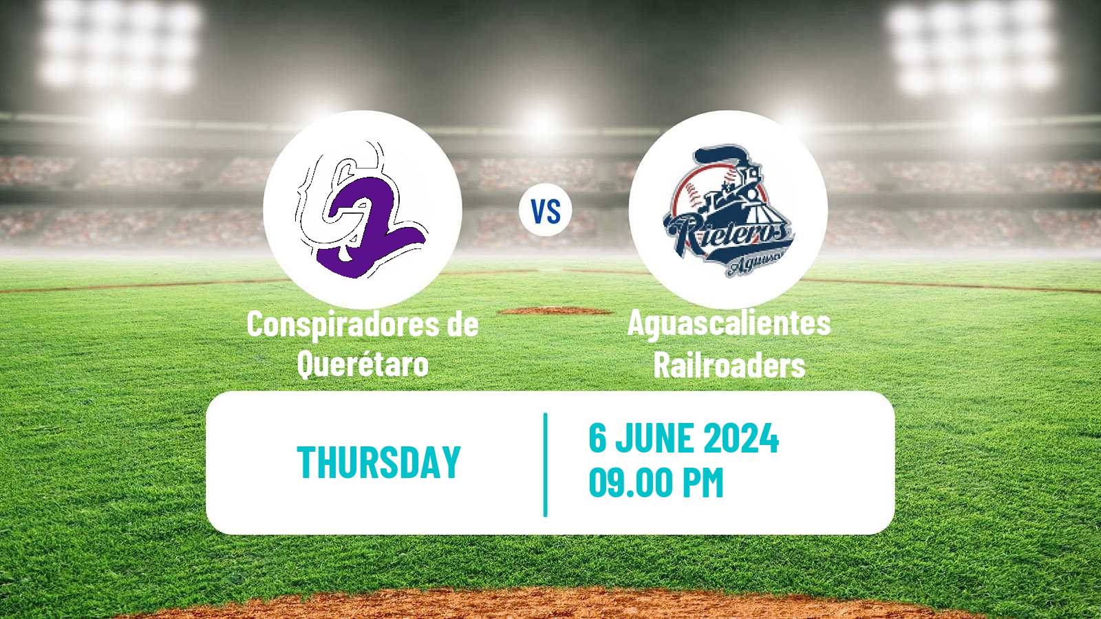 Baseball LMB Conspiradores de Querétaro - Aguascalientes Railroaders