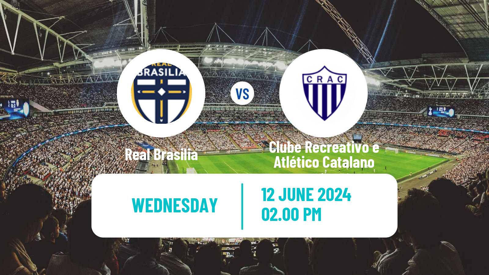 Soccer Brazilian Serie D Real Brasilia - Clube Recreativo e Atlético Catalano