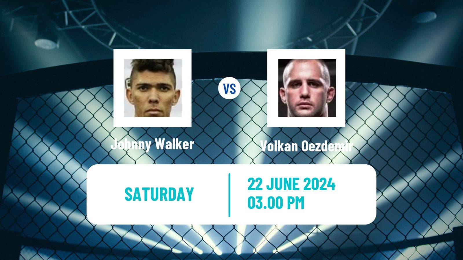 MMA Light Heavyweight UFC Men Johnny Walker - Volkan Oezdemir