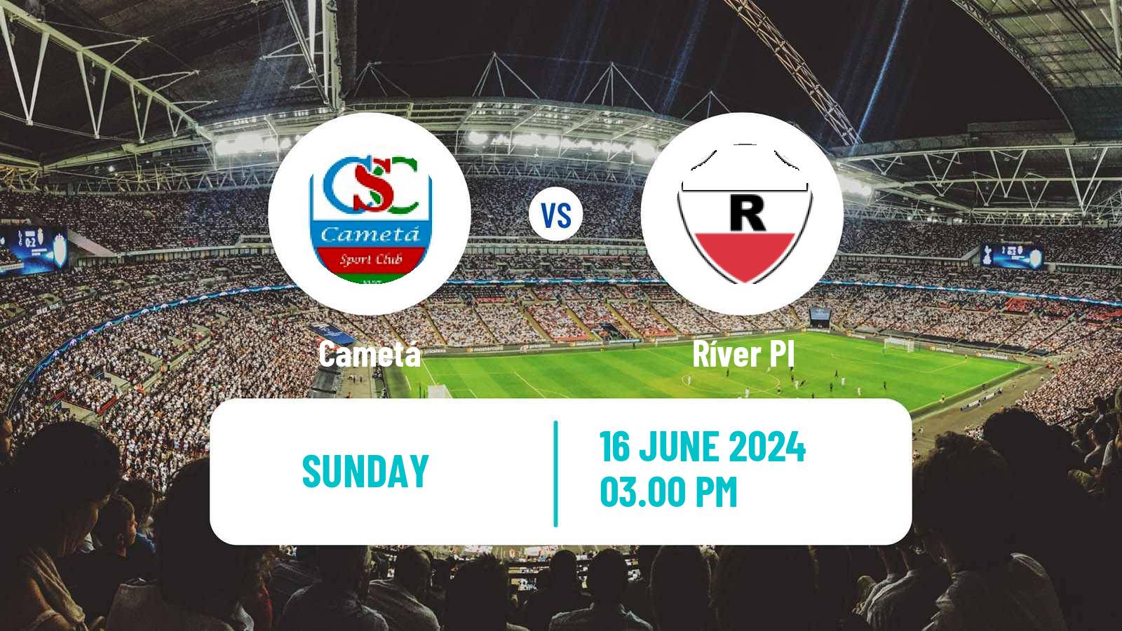 Soccer Brazilian Serie D Cametá - Ríver PI
