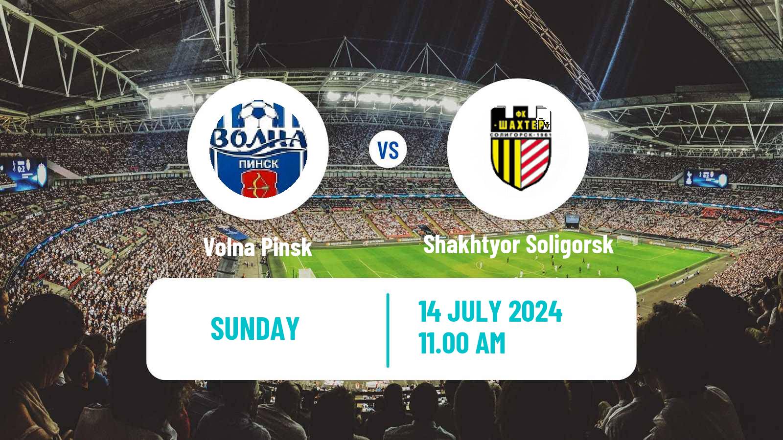 Soccer Belarusian Cup Volna Pinsk - Shakhtyor Soligorsk