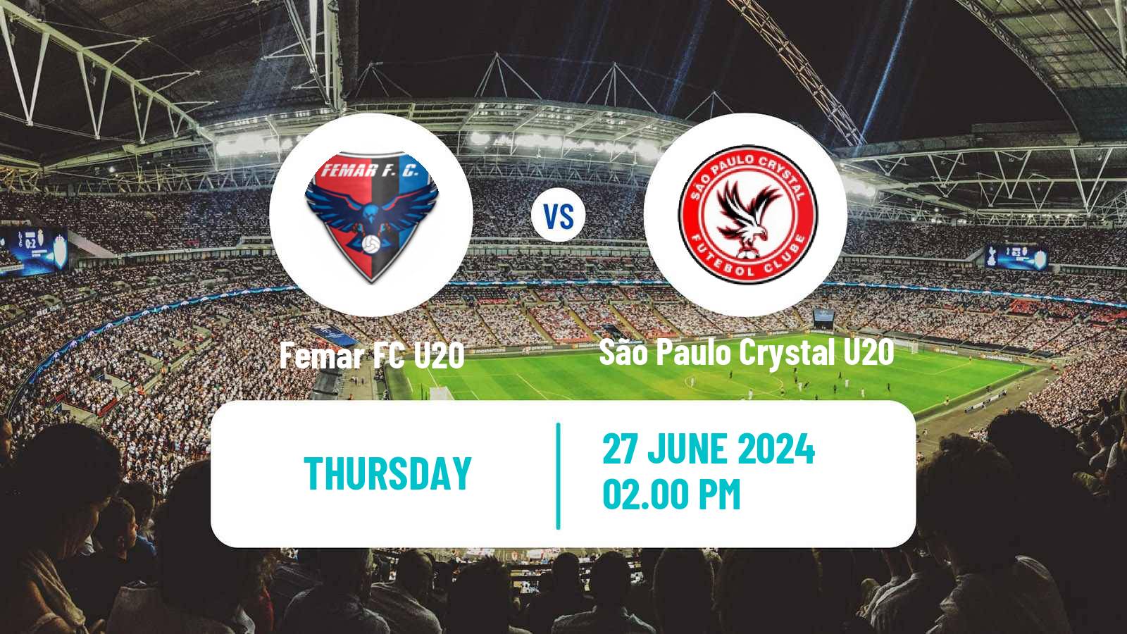 Football Brazilian Paraibano U20 Femar U20 - São Paulo Crystal U20