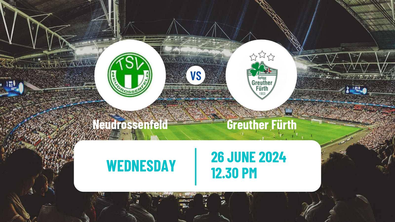 Soccer Club Friendly Neudrossenfeld - Greuther Fürth