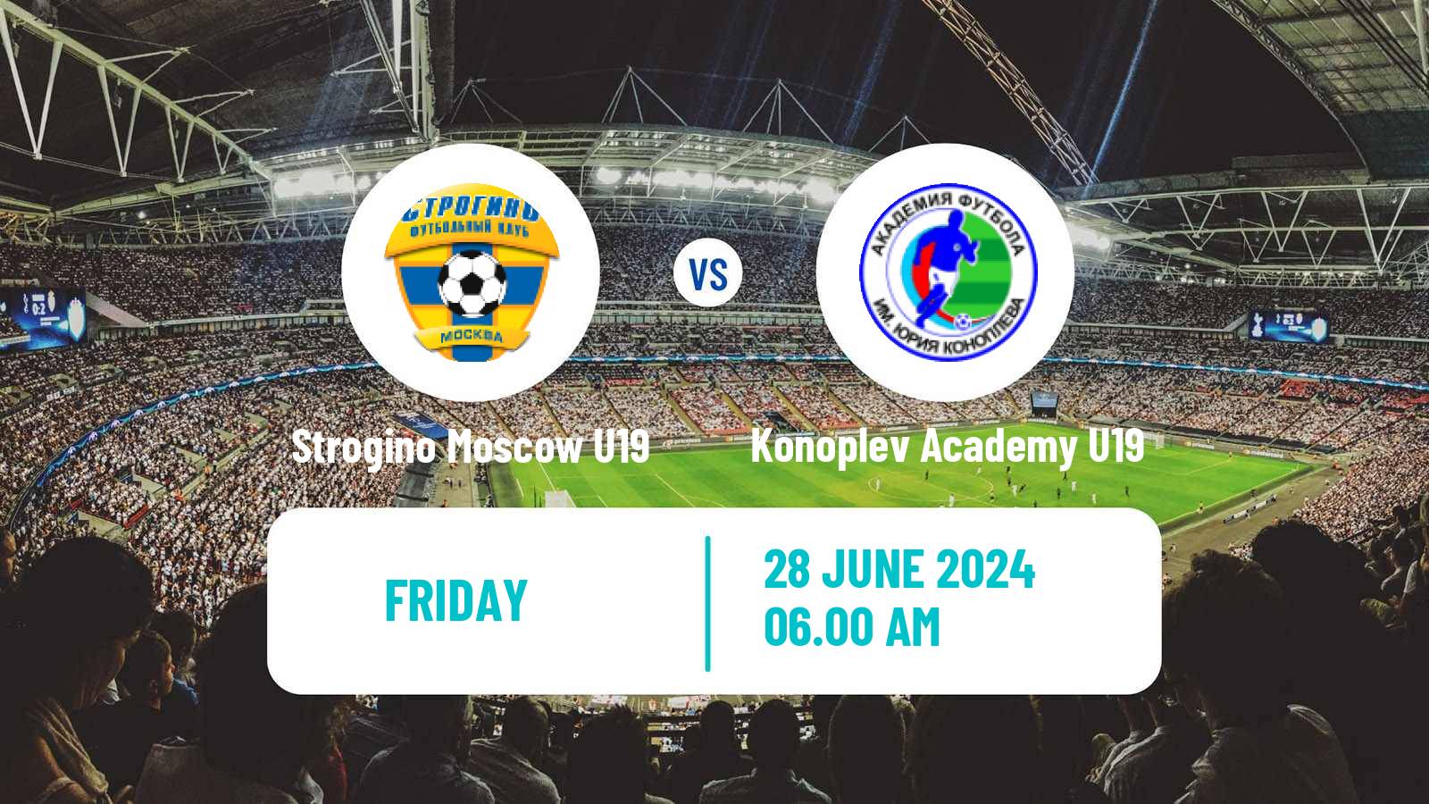 Football Russian Youth League Strogino Moscow U19 - Konoplev Academy U19