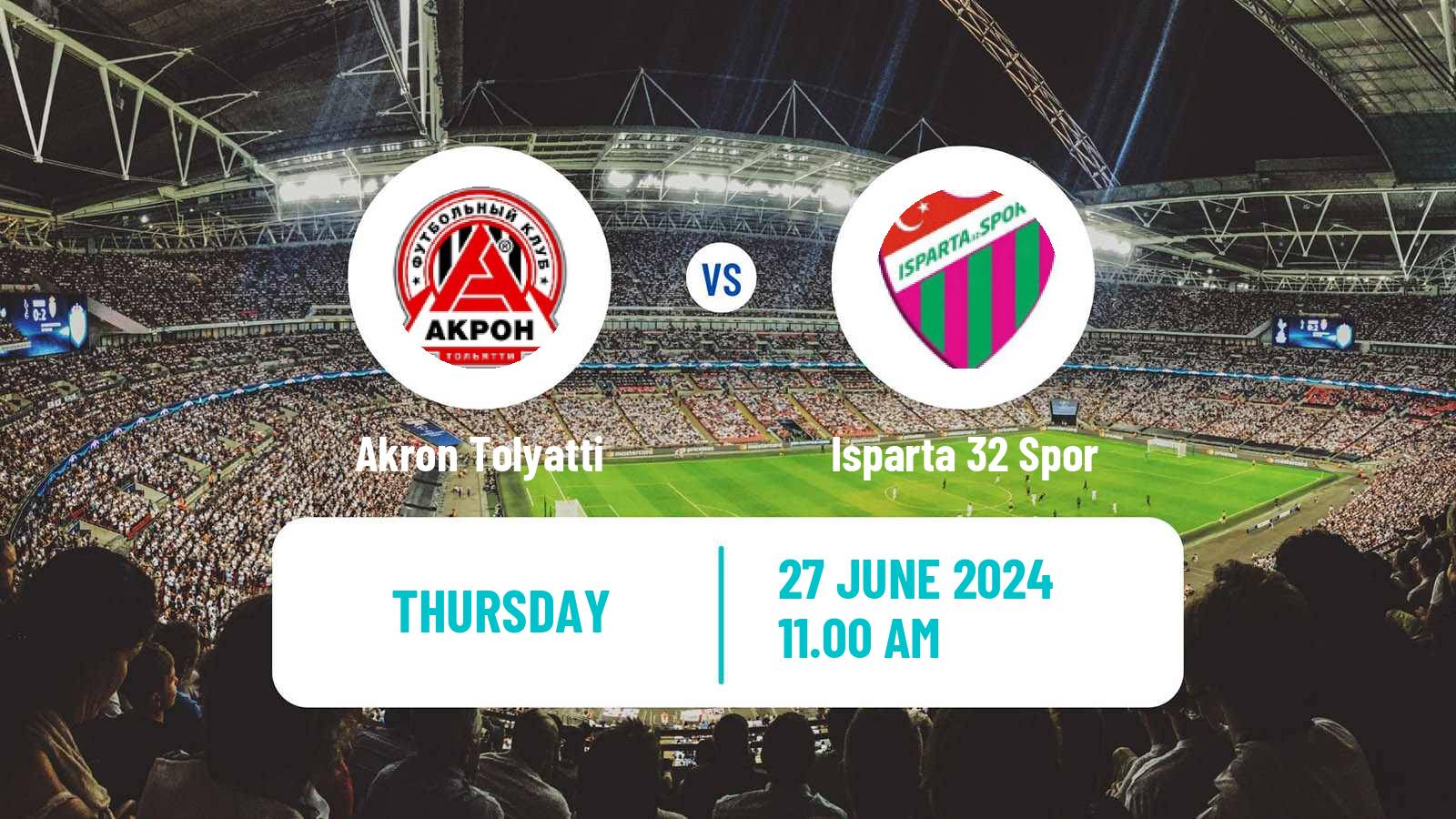 Soccer Club Friendly Akron Tolyatti - Isparta 32 Spor